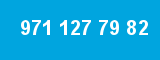 971 127 79 82